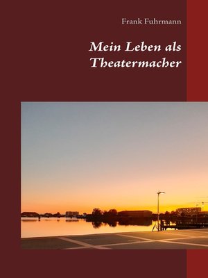 cover image of Mein Leben als Theatermacher